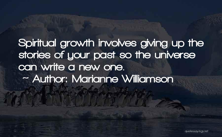 The Universe Spiritual Quotes By Marianne Williamson