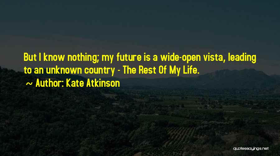 The Unknown Future Quotes By Kate Atkinson