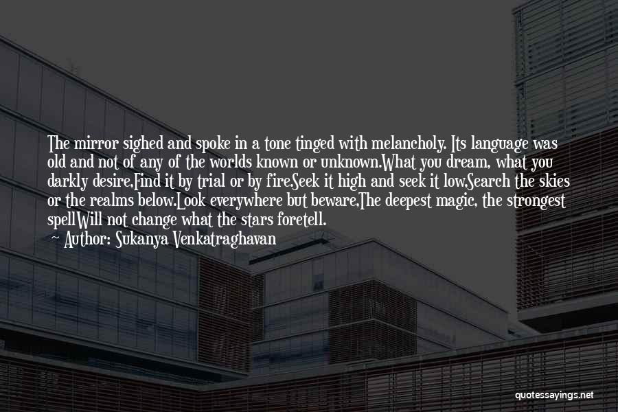 The Unknown Future Quotes By Sukanya Venkatraghavan