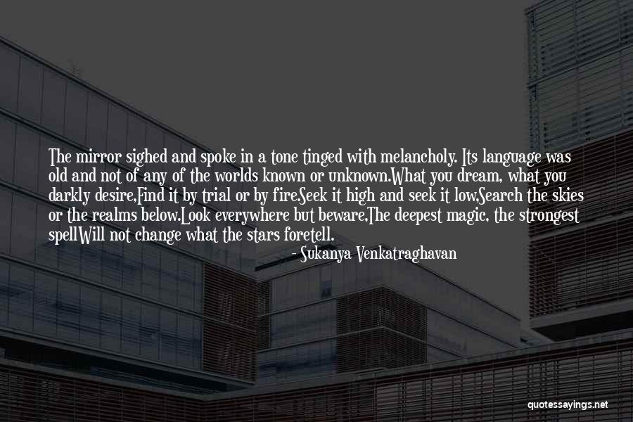 The Unknown Future Quotes By Sukanya Venkatraghavan