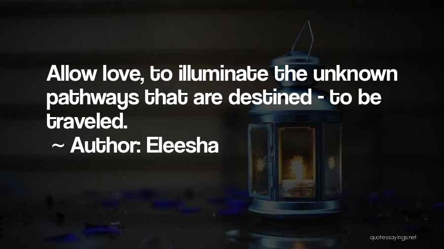 The Unknown Love Quotes By Eleesha