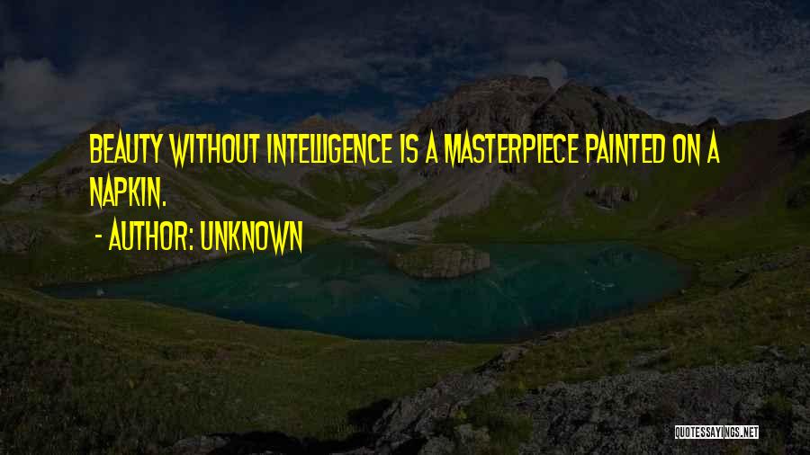 The Unknown Masterpiece Quotes By Unknown