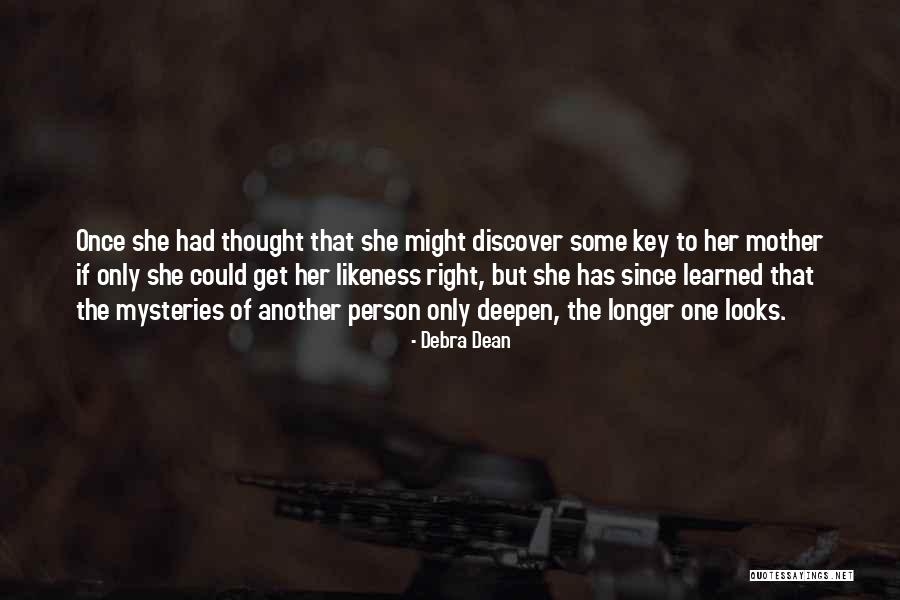 The Unknown Mother Quotes By Debra Dean The Unknown Mother Quotes By Debra Dean