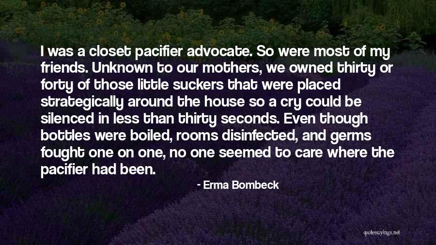 The Unknown Mother Quotes By Erma Bombeck The Unknown Mother Quotes By Erma Bombeck