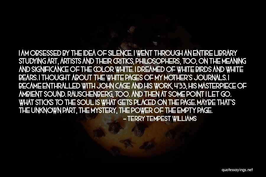 The Unknown Mother Quotes By Terry Tempest Williams The Unknown Mother Quotes By Terry Tempest Williams