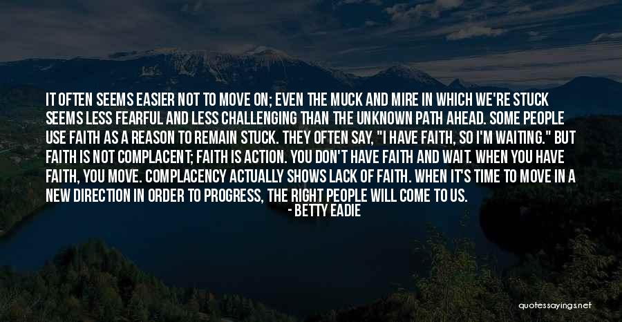 The Unknown Path Quotes By Betty Eadie The Unknown Path Quotes By Betty Eadie