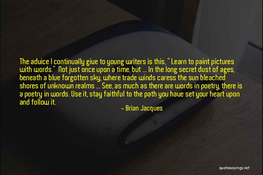 The Unknown Path Quotes By Brian Jacques The Unknown Path Quotes By Brian Jacques