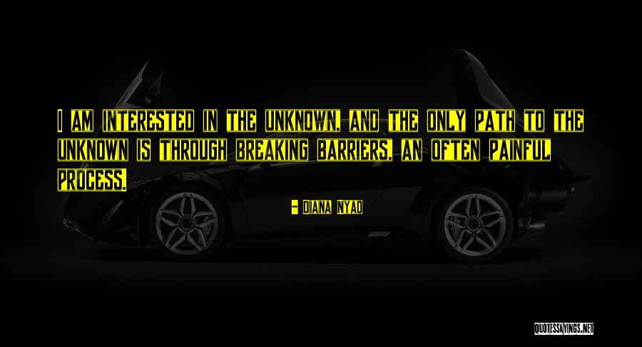 The Unknown Path Quotes By Diana Nyad The Unknown Path Quotes By Diana Nyad
