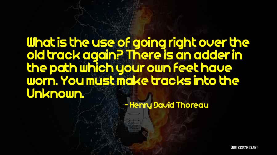 The Unknown Path Quotes By Henry David Thoreau