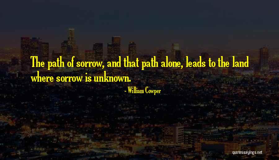 The Unknown Path Quotes By William Cowper