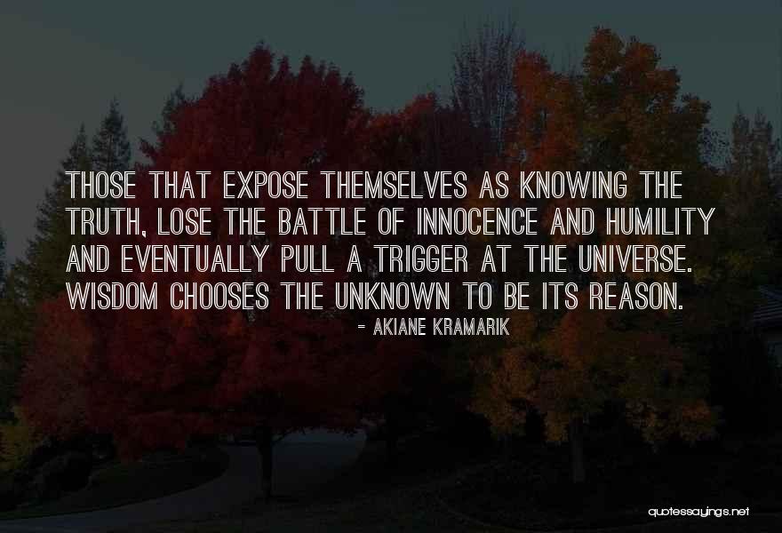 The Unknown Universe Quotes By Akiane Kramarik The Unknown Universe Quotes By Akiane Kramarik