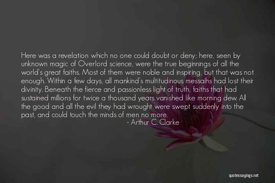 The Unknown World Quotes By Arthur C. Clarke The Unknown World Quotes By Arthur C. Clarke