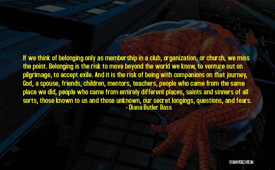 The Unknown World Quotes By Diana Butler Bass The Unknown World Quotes By Diana Butler Bass