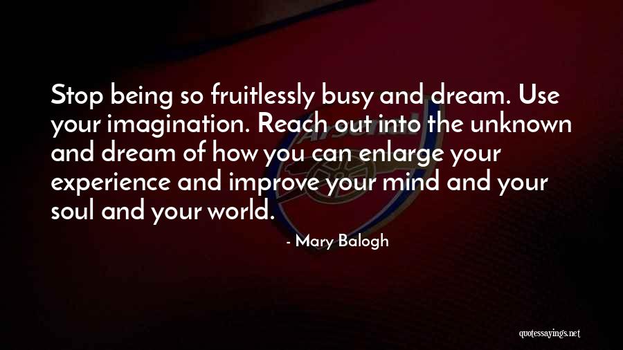 The Unknown World Quotes By Mary Balogh The Unknown World Quotes By Mary Balogh