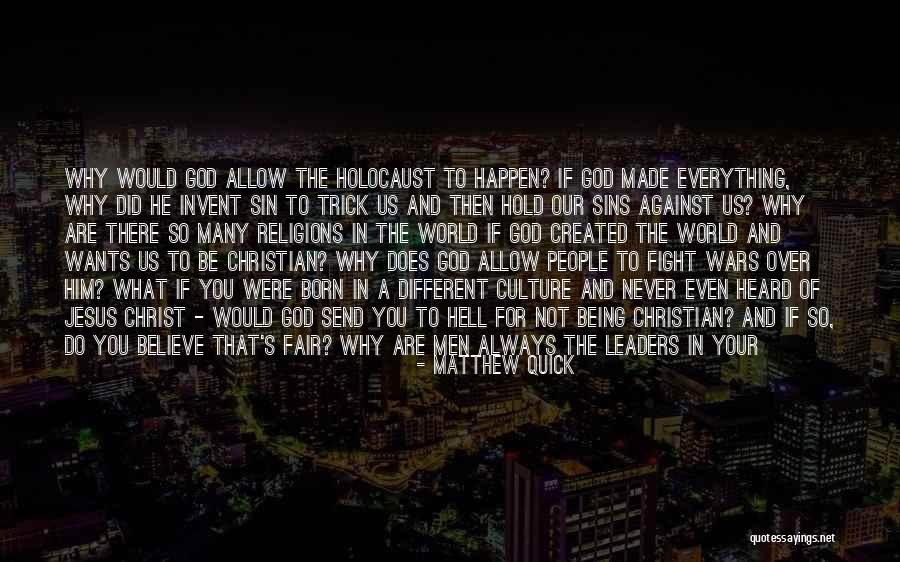 The Unknown World Quotes By Matthew Quick The Unknown World Quotes By Matthew Quick