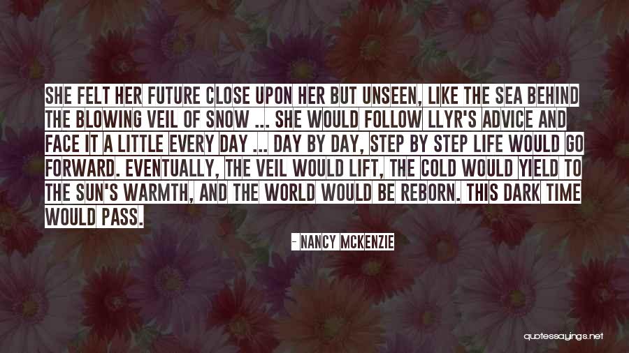 The Unknown World Quotes By Nancy McKenzie The Unknown World Quotes By Nancy McKenzie
