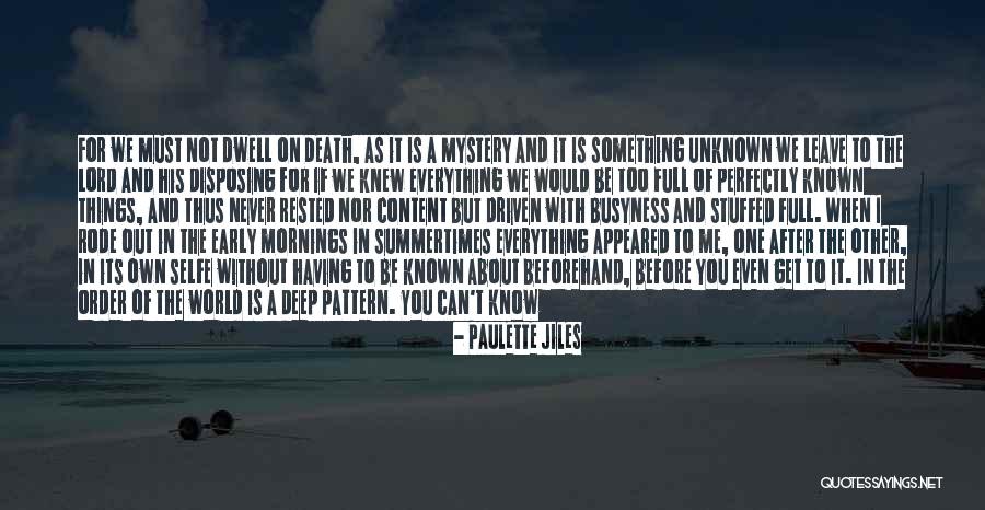The Unknown World Quotes By Paulette Jiles The Unknown World Quotes By Paulette Jiles