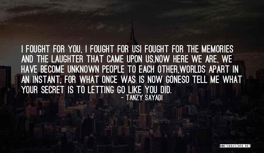 The Unknown World Quotes By Tanzy Sayadi The Unknown World Quotes By Tanzy Sayadi
