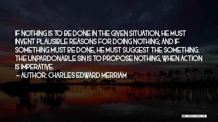 The Unpardonable Sin Quotes By Charles Edward Merriam