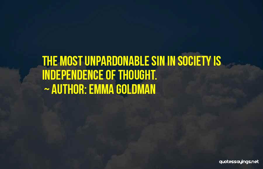 The Unpardonable Sin Quotes By Emma Goldman
