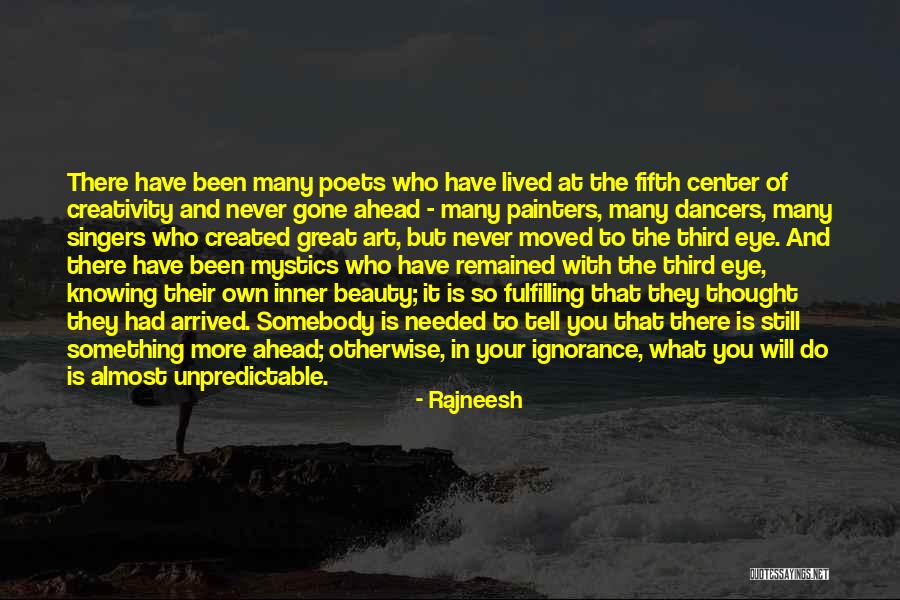 The Unpredictable Quotes By Rajneesh The Unpredictable Quotes By Rajneesh