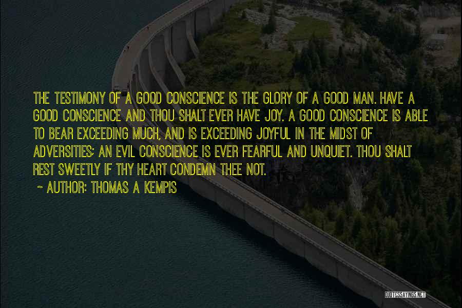 The Unquiet Quotes By Thomas A Kempis