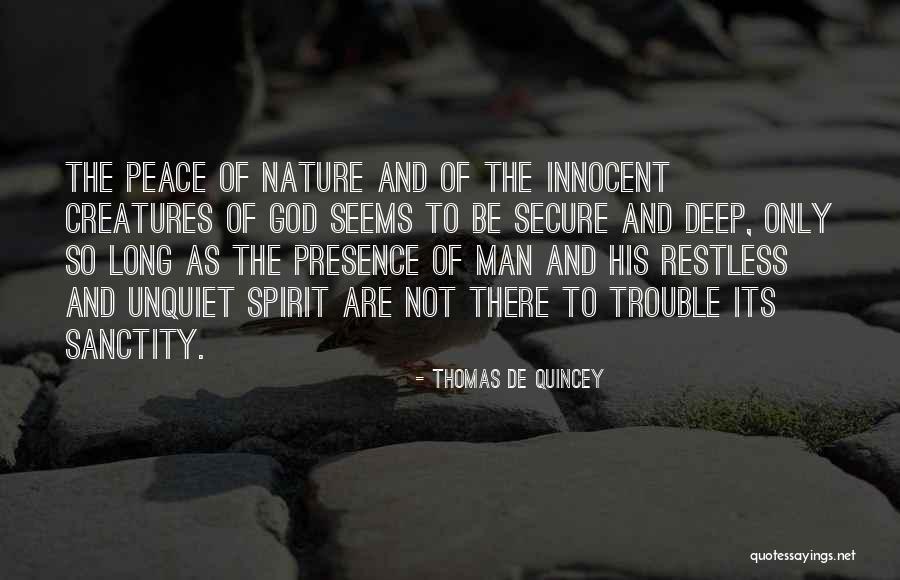 The Unquiet Quotes By Thomas De Quincey