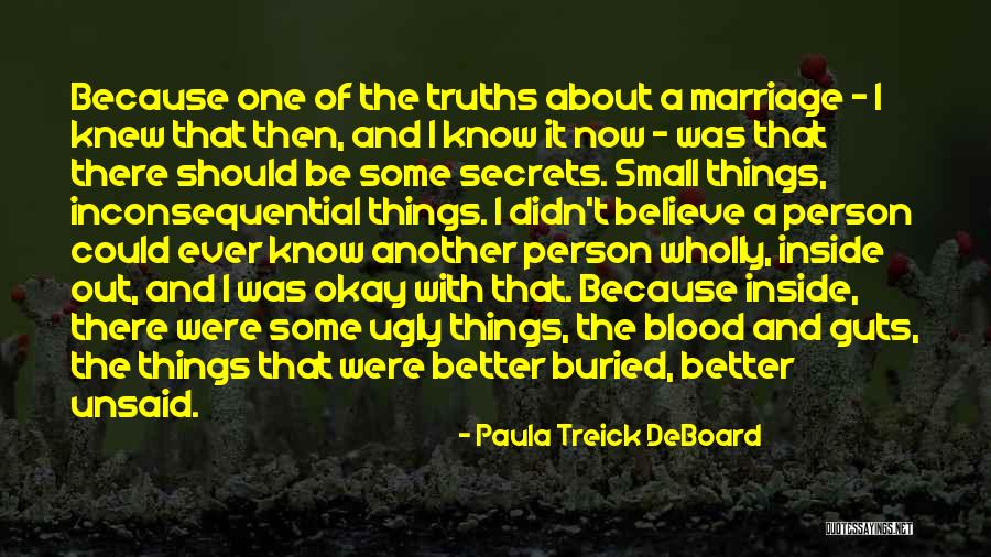The Unsaid Things Quotes By Paula Treick DeBoard The Unsaid Things Quotes By Paula Treick DeBoard