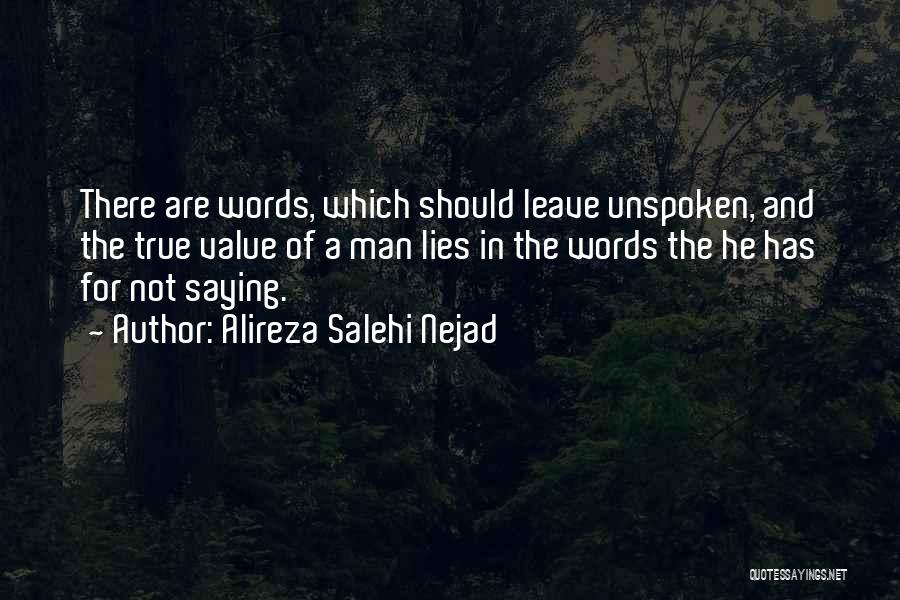 The Unspoken Words Quotes By Alireza Salehi Nejad