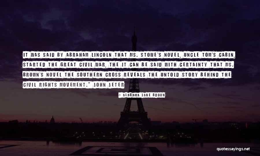 The Untold Story Quotes By Alabama Jane Brown The Untold Story Quotes By Alabama Jane Brown