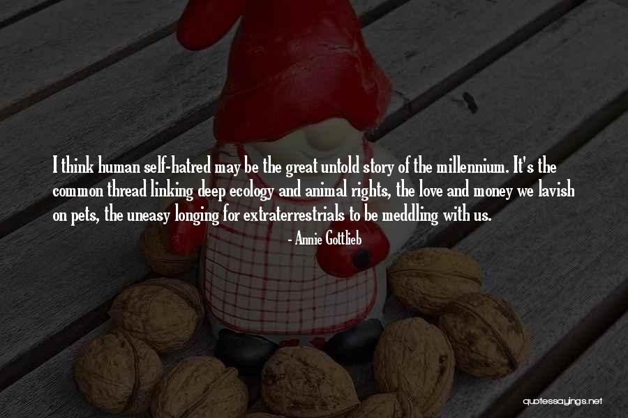 The Untold Story Quotes By Annie Gottlieb The Untold Story Quotes By Annie Gottlieb