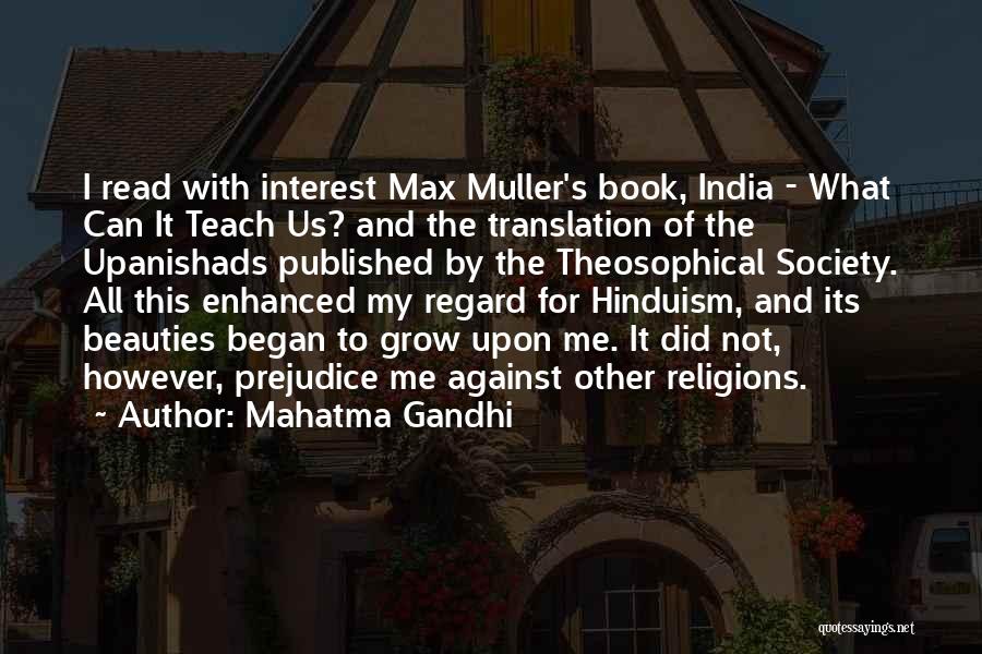 The Upanishads Quotes By Mahatma Gandhi