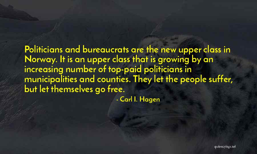 The Upper Class Quotes By Carl I. Hagen The Upper Class Quotes By Carl I. Hagen
