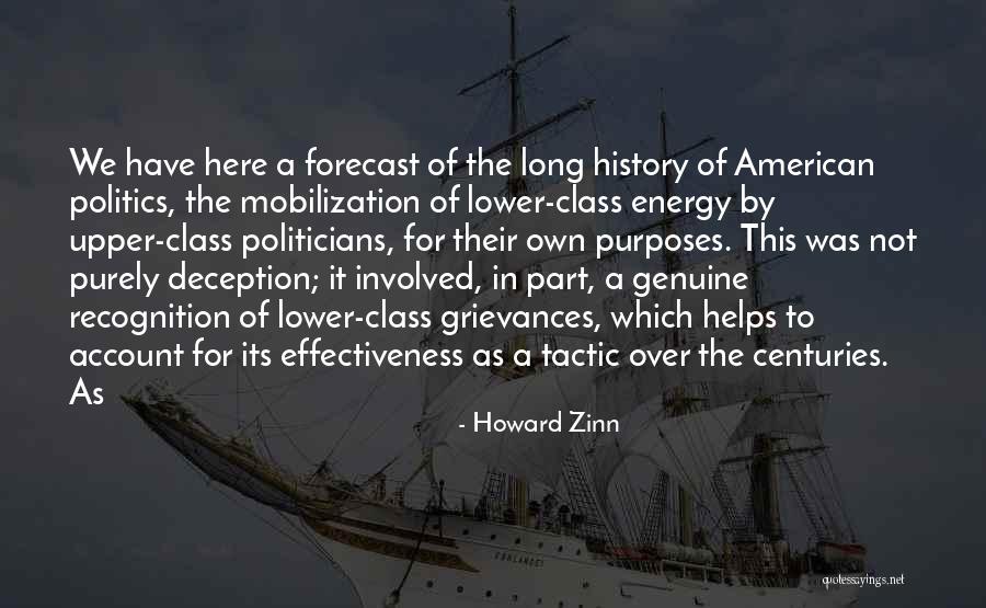 The Upper Class Quotes By Howard Zinn The Upper Class Quotes By Howard Zinn