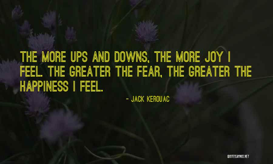 The Ups And Downs Quotes By Jack Kerouac The Ups And Downs Quotes By Jack Kerouac