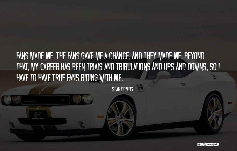 The Ups And Downs Quotes By Sean Combs The Ups And Downs Quotes By Sean Combs