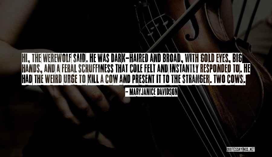 The Urge To Kill Quotes By MaryJanice Davidson The Urge To Kill Quotes By MaryJanice Davidson