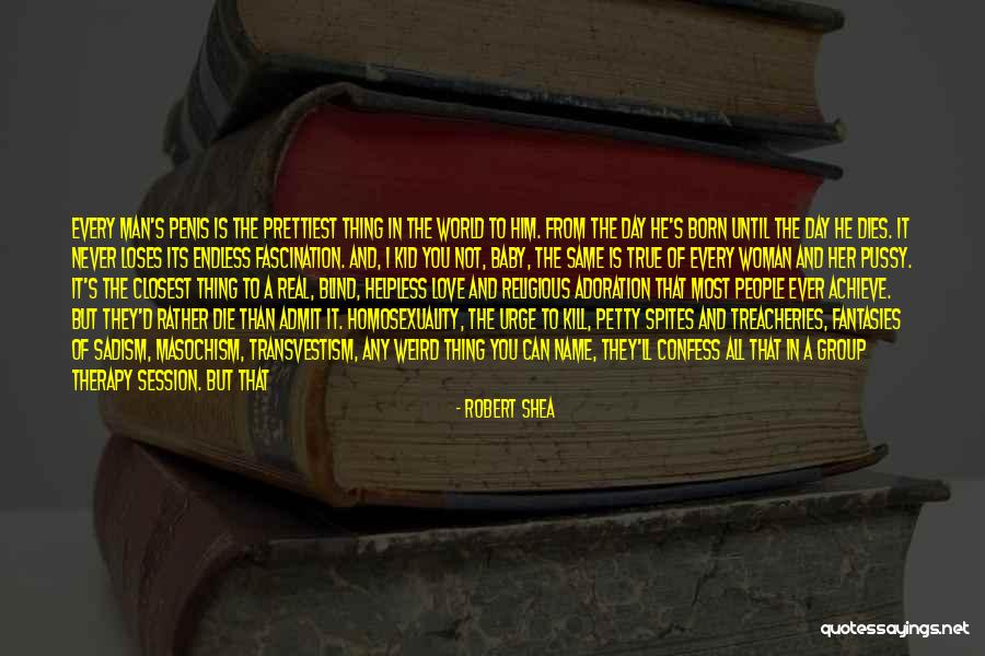 The Urge To Kill Quotes By Robert Shea The Urge To Kill Quotes By Robert Shea