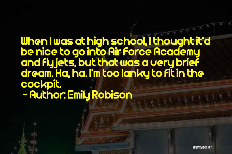The Us Air Force Quotes By Emily Robison