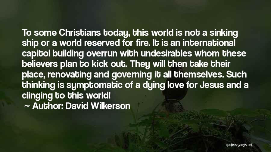 The Us Capitol Building Quotes By David Wilkerson