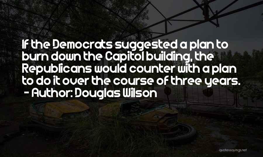 The Us Capitol Building Quotes By Douglas Wilson