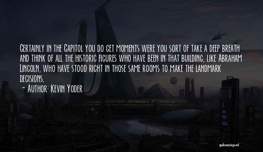 The Us Capitol Building Quotes By Kevin Yoder