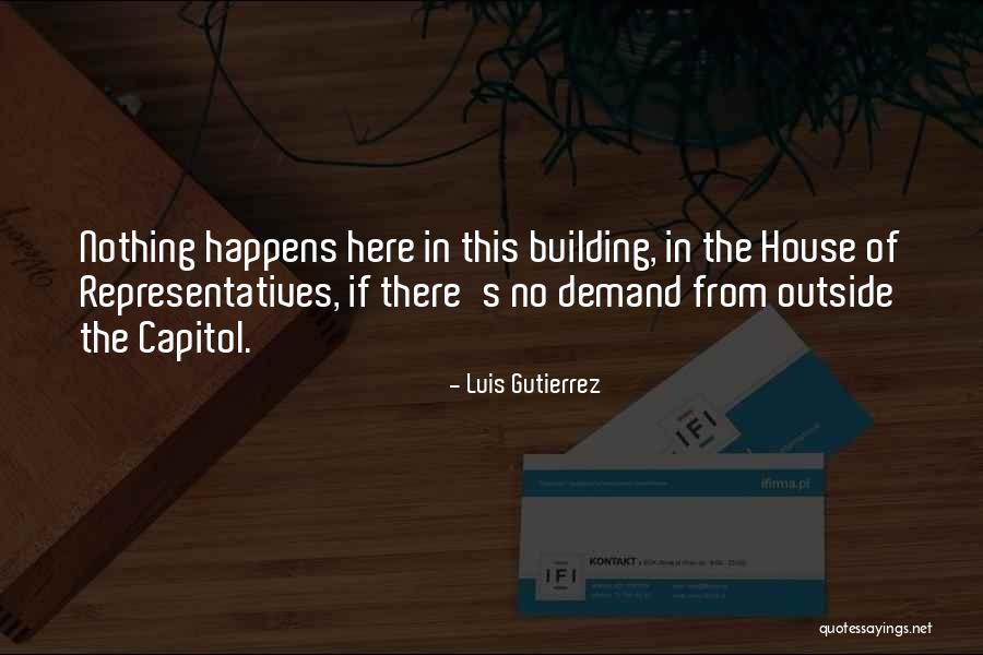 The Us Capitol Quotes By Luis Gutierrez The Us Capitol Quotes By Luis Gutierrez
