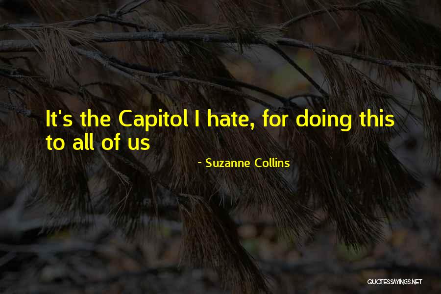 The Us Capitol Quotes By Suzanne Collins The Us Capitol Quotes By Suzanne Collins