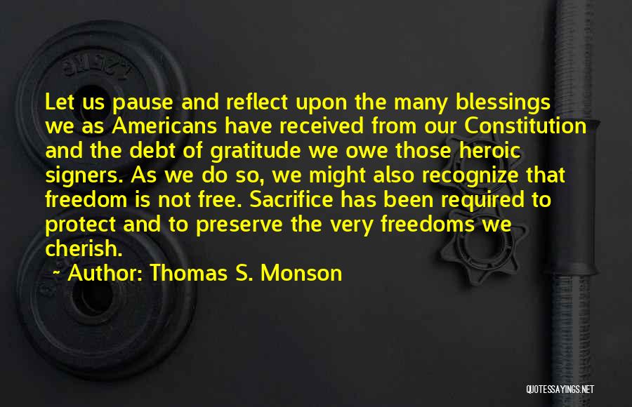 The Us Constitution Quotes By Thomas S. Monson