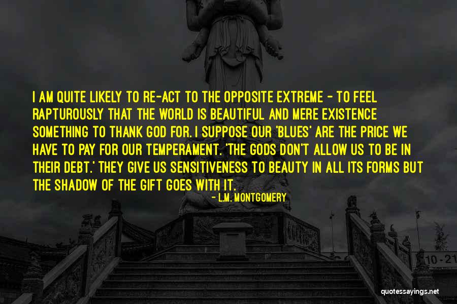 The Us Debt Quotes By L.M. Montgomery The Us Debt Quotes By L.M. Montgomery