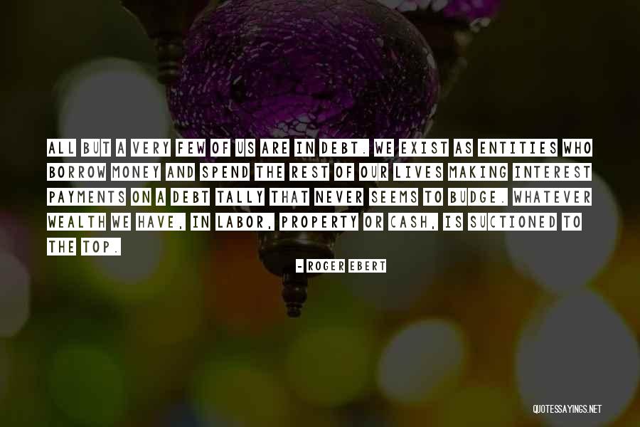 The Us Debt Quotes By Roger Ebert The Us Debt Quotes By Roger Ebert