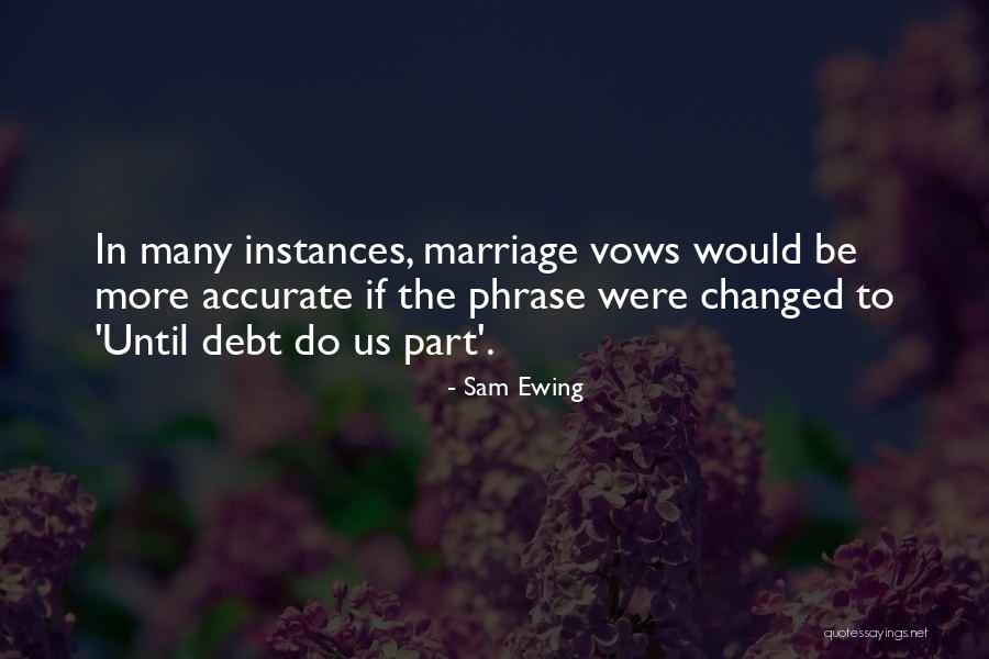 The Us Debt Quotes By Sam Ewing The Us Debt Quotes By Sam Ewing
