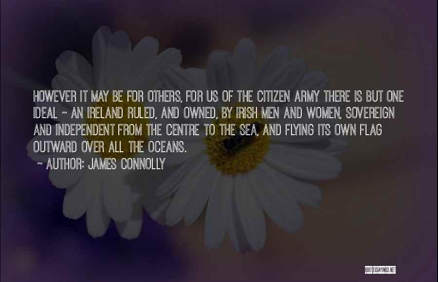 The Us Flag Quotes By James Connolly