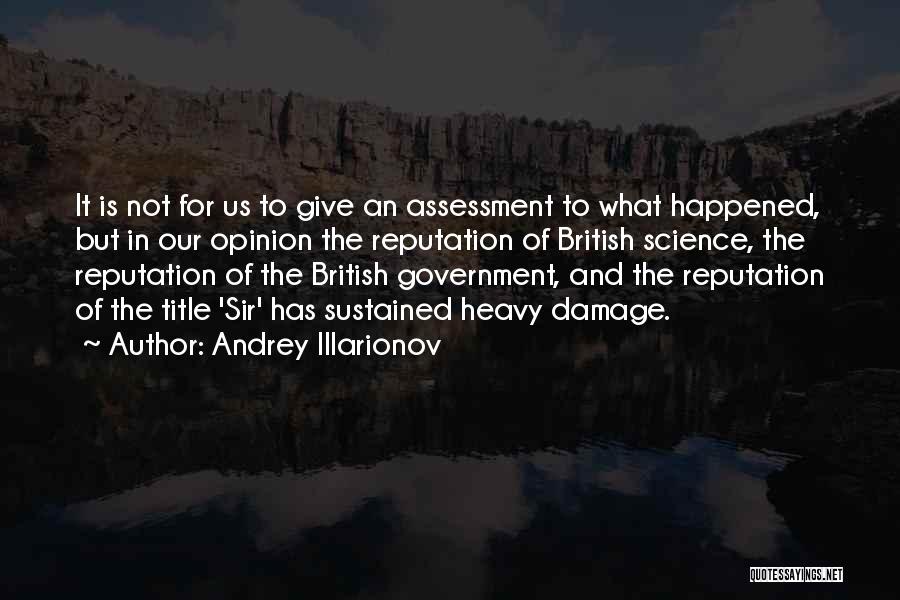 The Us Government Quotes By Andrey Illarionov